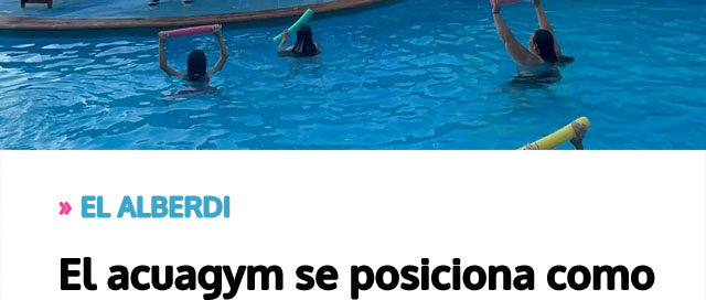 El acuagym se posiciona como una disciplina ideal para cuidar el cuerpo y la mente